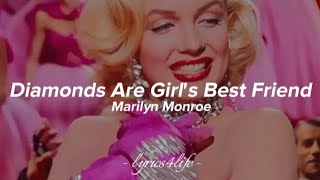 Marilyn Monroe  Diamonds Are Girls Best Friend Lyrics [upl. by Debera]