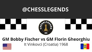 BOBBY FISCHER vs F GHEORGHIU It Vinkovci Croatia 1968 [upl. by Arihas648]