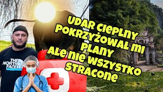 Udar cieplny Pokrzyżował mi plany Ale nie wszystko stracone [upl. by Hendrick]