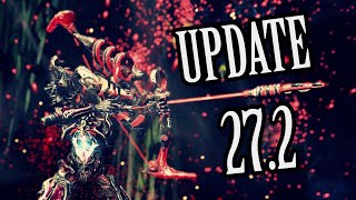 Warframe Revised  Update 272 Overview [upl. by Marb]