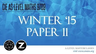 CIE AS Maths 9709  W15 P11  Solved Past Paper [upl. by Lynnet453]