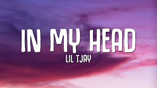 Lil Tjay  In My Head Lyrics [upl. by Dranyam562]