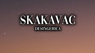 DesingericaSkakavacOfficial Lyrics Video [upl. by Landre299]