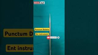 Punctum Dialator  Ent Surgical Instruments surgicalinstruments surgeryday shorts viralreels [upl. by Leirbag]