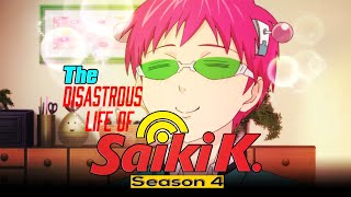 The Disastrous Life Of Saiki K Season 4 Premiere Date Cast Info Plot and Trailer  Premiere Next [upl. by Veator752]