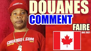 DOUANES CANADA  COMMENT DÉDOUANER LA MARCHANDISE [upl. by Bollay]