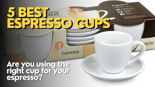 5 Best Espresso Cups  Demitasse [upl. by Aikemot]