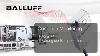 Condition Monitoring Sensor BCM 1 – Erklärung der Komponenten [upl. by Olga316]