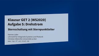 Klausuraufgabe Drehstrom Sternschaltung mit Sternpunktleiter GET 2 WS2020 A5 [upl. by Inajna328]