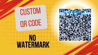 Create Custom QR Code Without Watermark [upl. by Carbone]