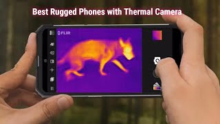 Best Rugged Phones with thermal camera Of 2024  Top 10 [upl. by Wong]