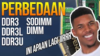 Perbedaan DDR3 DDR3L dan DDR3U  DIMM dan SODIMM beserta PENJELASAN [upl. by Amalia]