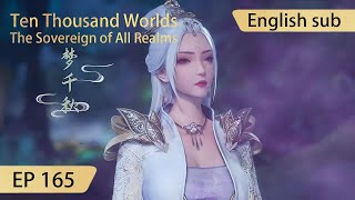 Eng Sub Ten Thousand Worlds EP165 highlights The Sovereign of All Realms [upl. by Ila]