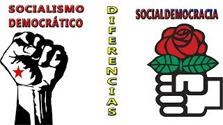 Diferencias entre socialdemocracia y socialismo democrático [upl. by Hussey]