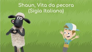 Shaun Vita da pecora  Sigla Italiana Testo [upl. by Bernardi961]