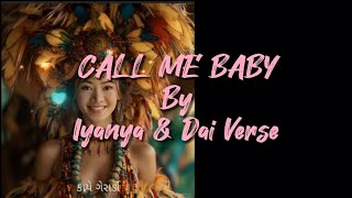 CALL ME BABY Lyrics Iyanya amp Dai Verse [upl. by Crescantia]