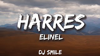 ELINEL  HARRES LYRICS [upl. by Drofiar]