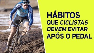 Hábitos que ciclistas devem evitar após um pedal  Revista Ride Bike [upl. by Naesal727]