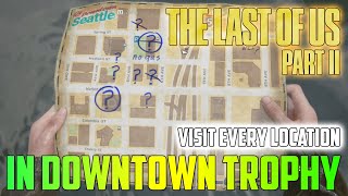 Visit Every Location In Downtown The Last Of Us 2 TROPHY GUIDE [upl. by Nivat]