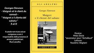 Georges Simenon  Maigret et le client du samedi  “Maigret e il cliente del sabato “ 3 di 9 [upl. by Eshman]