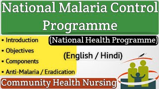 National Malaria Control Programme In Community Health Nursing [upl. by Ellinet]