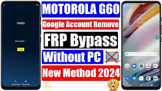 MOTO G60 FRP Bypass  Google Account Remove  Without PC [upl. by Ainesej]