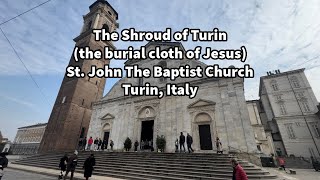 Shroud of Turin in St John The Baptist Church  Turin Italy Walking Tour with caption [upl. by Jeanne]