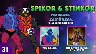 The Power of JaySkull  Deep Character Dive  Spikor and Stinkor [upl. by Parrisch]