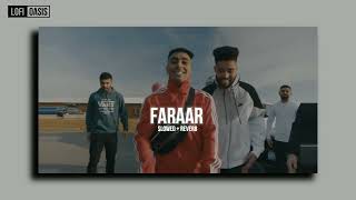 FARAAR slowed  reverb  GURINDER GILL  AP DHILLON  SHINDA KAHLON  latest punjabi song 2024 [upl. by Trici]