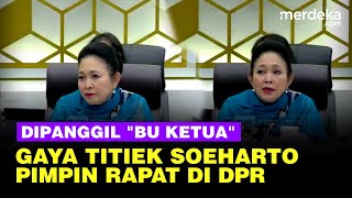 Gaya Titiek Soeharto Berselendang Biru Dipanggil quotBu Ketuaquot Perdana Pimpin Rapat di DPR [upl. by Ahcorb]