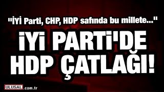 İyi Partide HDP çatlağı İstifa ettiler [upl. by Lightfoot]