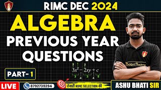 Algebra PYQ  RIMC Online Coaching  Maths Class  RIMC Online Classes  RIMC Dec 2024 [upl. by Ilojne654]