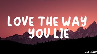 ZA Song  Love The Way You Lie By Eminem Lyrics [upl. by Hubble]