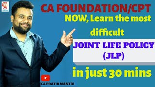 JOINT LIFE POLICY JLP  CA FOUNDATION ACCOUNTS  CA Foundation Partnership Accounts [upl. by Atsuj]