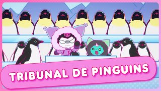 Kuromi’s Pretty Journey  Tribunal de Pinguins  1ª Temp  EP 16 [upl. by Nnaecarg577]