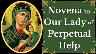 Our Lady Of Perpetual Help Novena  Prayer for a Special Request [upl. by Atterehs565]