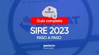 SIRE SUNAT 2023 Aprende a dominarlo [upl. by Enrobyalc]