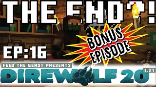 Direwolf20 121 Modpack Lets play  EP 16  BONUS EPISODE THE END definitely not clickbait [upl. by Inobe]