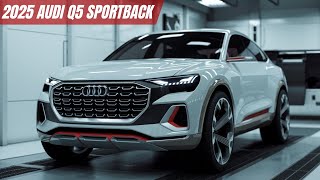 Revealing the Biggest Secrets Behind the 2025 Audi Q5 Sportback Design [upl. by Oirretno]