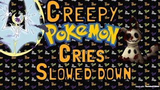 Creepy Pokemon cries slowed down [upl. by Karrah963]