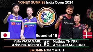 Yuta WATANABE Arisa HIGASHINO vs Mathias THYRRI Amalie MAGELUND  India Open 2024 Badminton  R16 [upl. by Cralg]