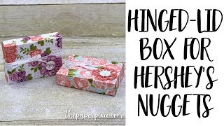 Hinged Lid Box for Hersheys Nuggets [upl. by Okram907]