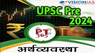 L04 VISION IAS PT365 Current Affairs for UPSC 2024  PT365 Current Affairs UPSC 2024PT365 Economy [upl. by Penelope567]