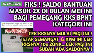 FIKS❗️SALDO 400 RB CAIR PAGI INI amp BANSOS MASUK 2X DI MEI INI BAGI PEMEGANG KKS BPNT KATEGORI INI [upl. by Prent147]