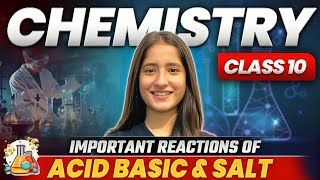 Class 10th Chemistry  Important Reactions Of Acid Base amp Salt  Half Yearly 2024  By Tapur Maam [upl. by Adrial]