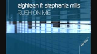 Eighteen Feat Stephanie Mills  Rush On Me MJay amp DSire Remix [upl. by Nahgeam19]