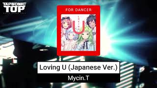 TAPSONIC TOP Loving U Japanese Full Ver 音源 [upl. by Maltz]