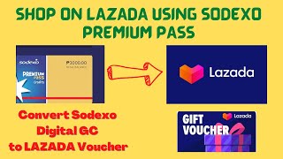 HOW TO USE SODEXO MOBILE PASS AS LAZADA PAYMENT  CONVERT SODEXO DIGITAL PASS TO LAZADA VOUCHER [upl. by Ericksen]