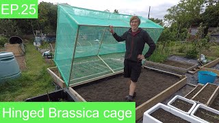 EP25  Making a Brassica cage from scratch [upl. by Ventre602]