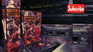 BETRAYER  pasukan berani mati  full album [upl. by Kara813]